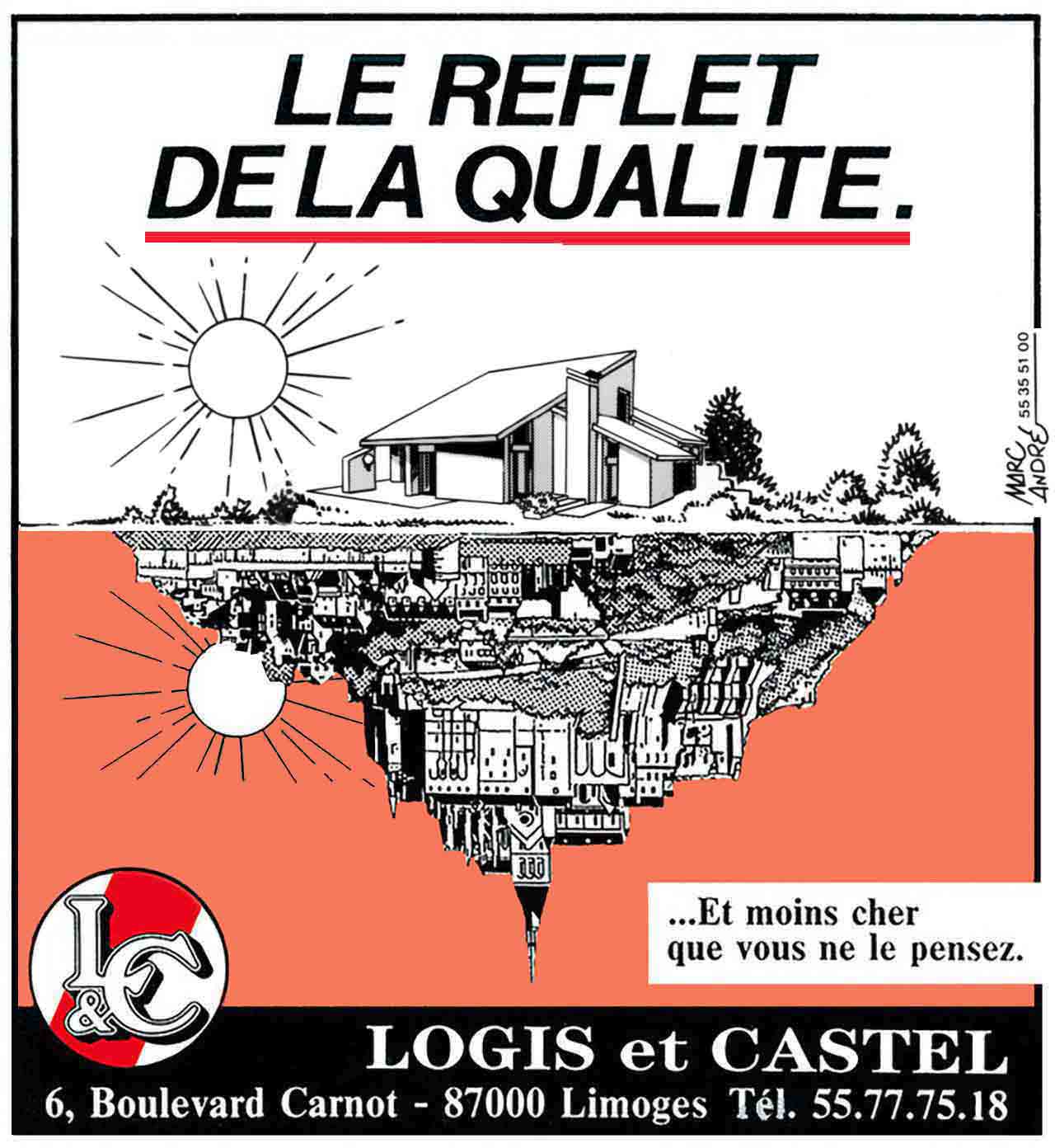 Annonce-presse Le reflet de la qualité 1989 Logis & Castel. Marc-André BD Illustration Graphisme Limoges