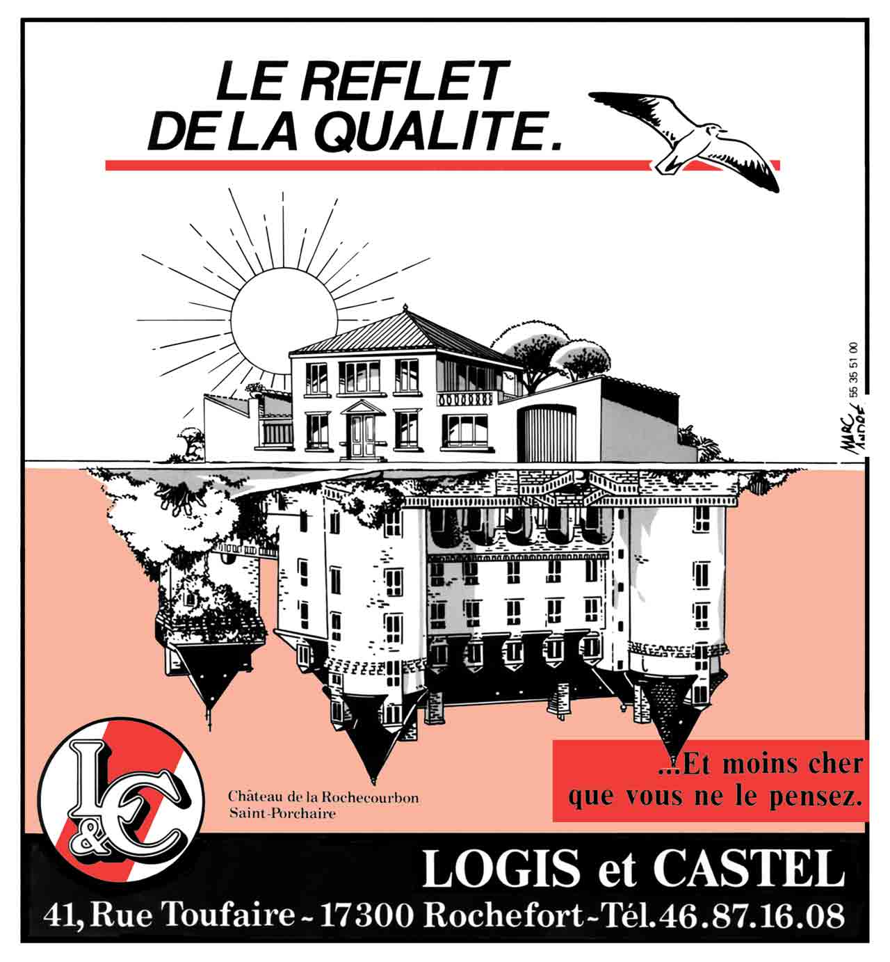 Annonce-presse Le reflet de la qualité 1989 Logis & Castel agence de Rochefort Chateau de la Rochecourbon à Saint-Porchaire.