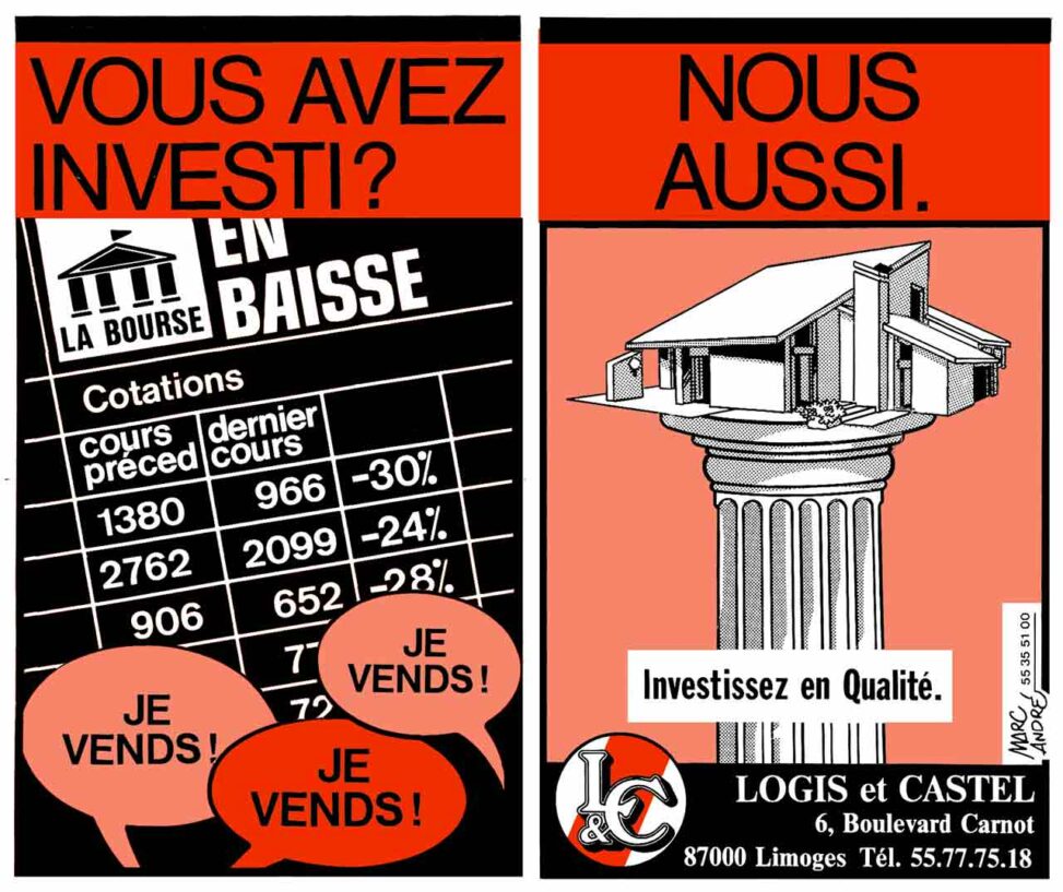 Vous avez investi Nous aussi - Maisons Logis & Castel 1991-92- Marc-André BD Illustration Graphisme Limoges